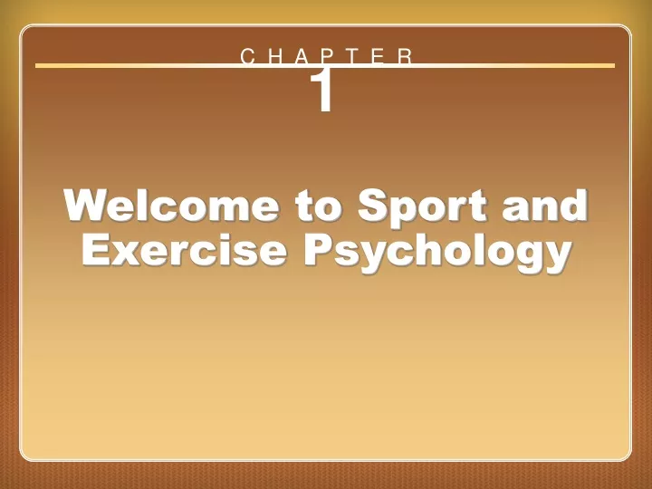 chapter 1 welcome to sport and exercise psychology