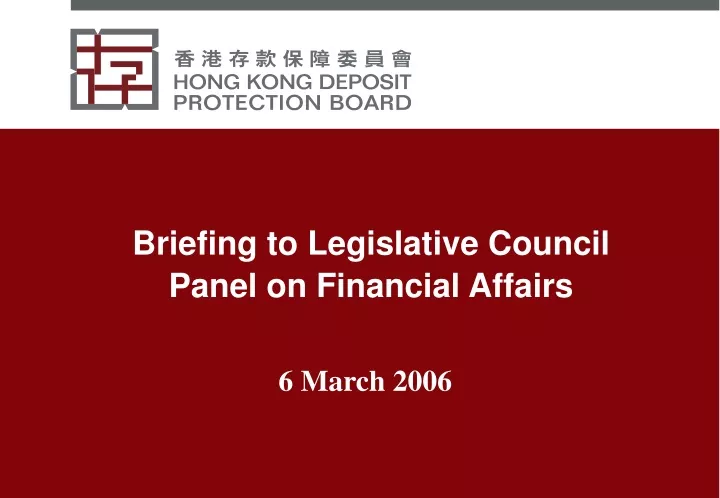 briefing to legislative council panel on financial affairs