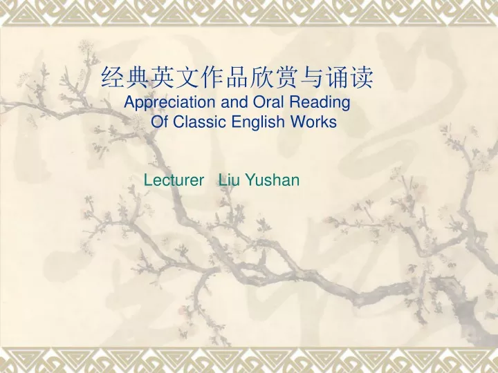 appreciation and oral reading of classic english works