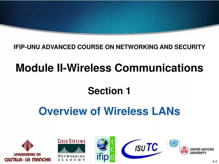 ifip unu advanced course on networking and security module ii wireless communications section 1