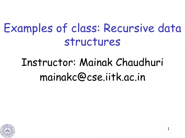 examples of class recursive data structures