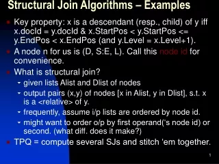 Structural Join Algorithms – Examples