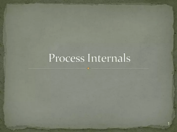 process internals