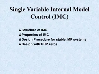 Single Variable Internal Model Control (IMC)