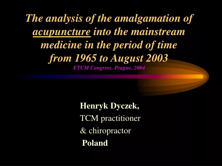 henryk dyczek tcm practitioner ch iropractor poland