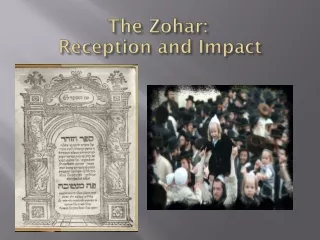 The Zohar:  Reception and Impact