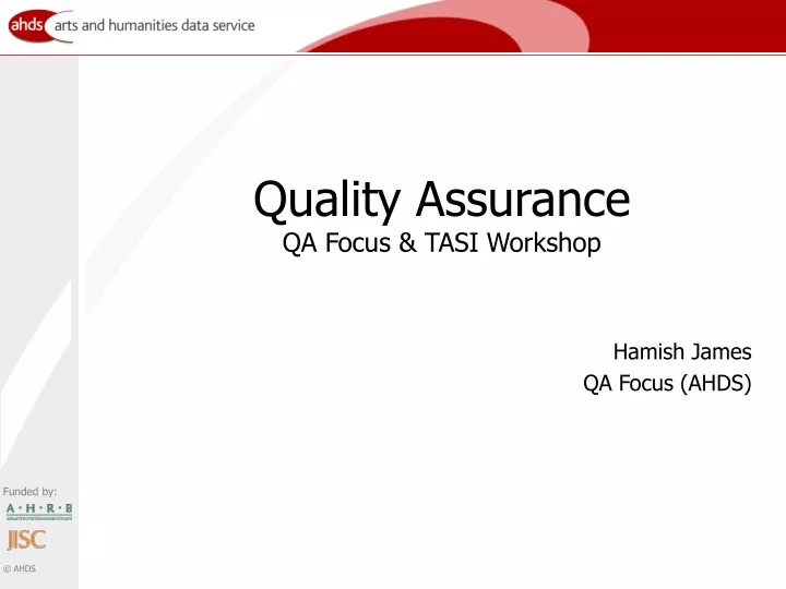 quality assurance qa focus tasi workshop