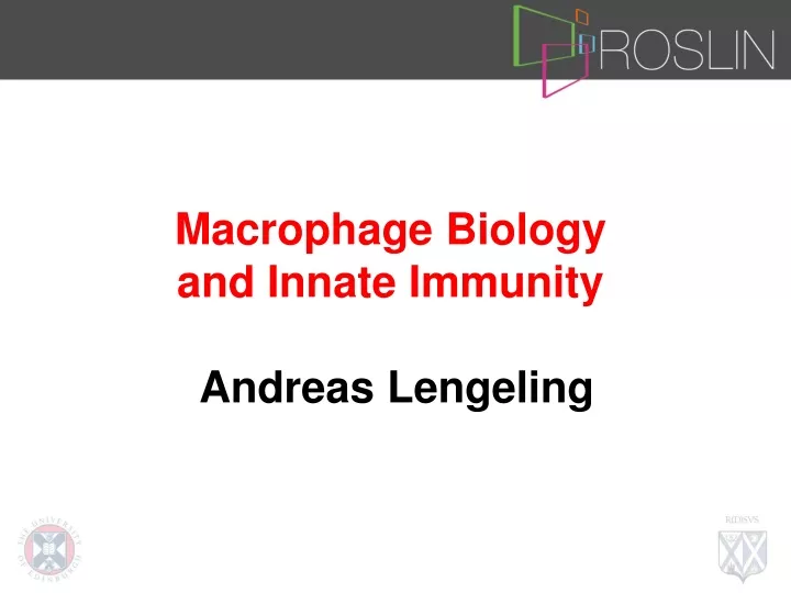 macrophage biology and innate immunity andreas