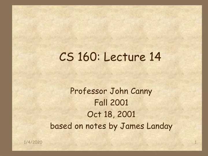 cs 160 lecture 14