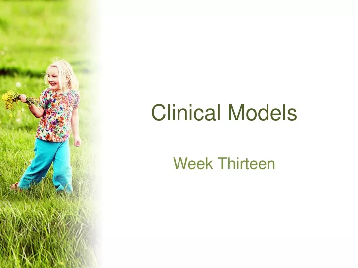 clinical models