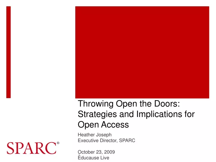 throwing open the doors strategies and implications for open access