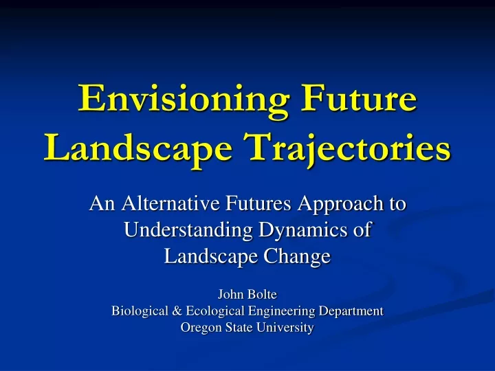 envisioning future landscape trajectories