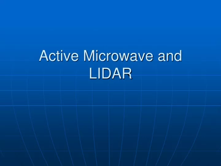 active microwave and lidar