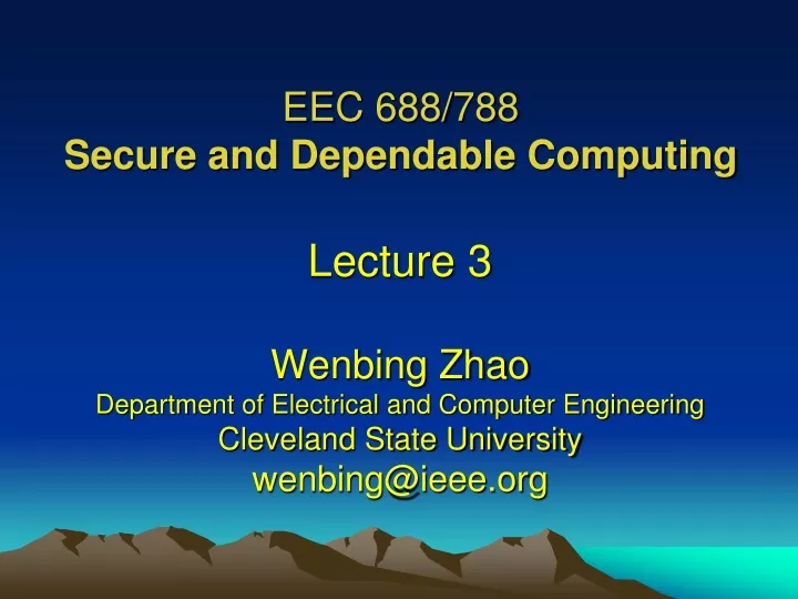 eec 688 788 secure and dependable computing