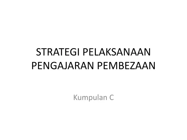 strategi pelaksanaan pengajaran pembezaan