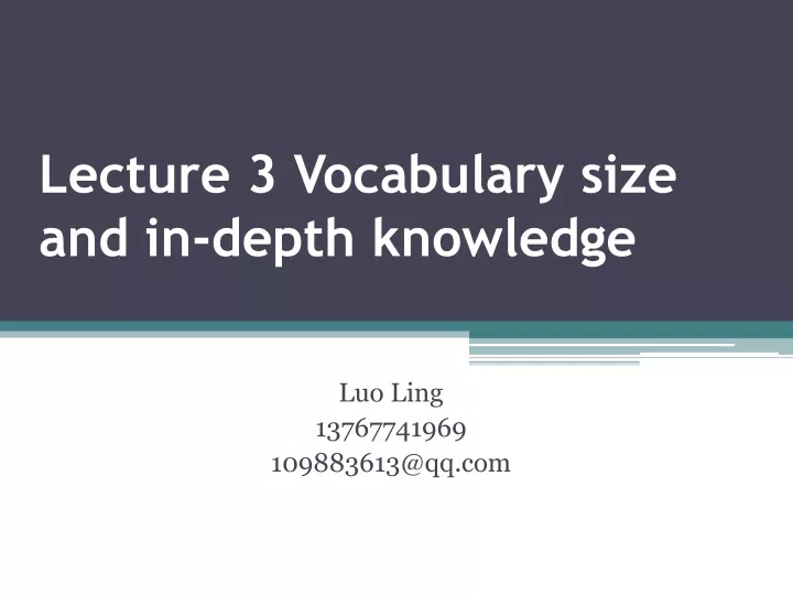 lecture 3 vocabulary size and in depth knowledge