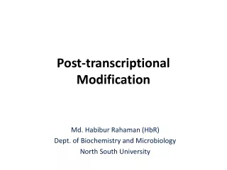 Post-transcriptional Modification