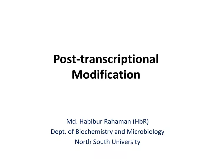 post transcriptional modification