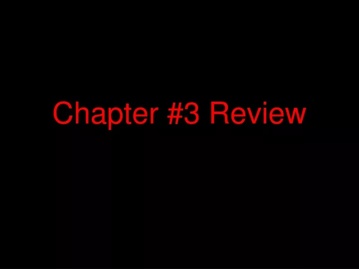 chapter 3 review