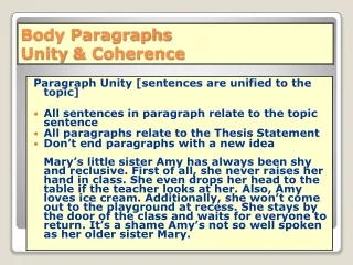 Body Paragraphs  Unity  &amp; Coherence