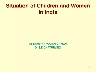 Situation of Children and Women in India