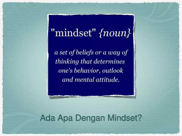 ada apa dengan mindset