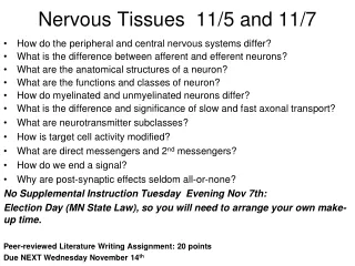 Nervous Tissues  11/5 and 11/7