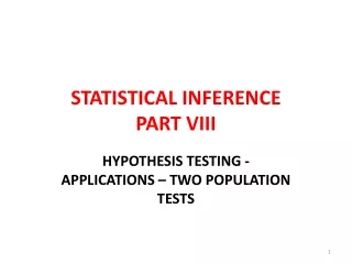 STATISTICAL INFERENCE PART VIII