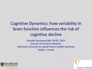 Cognitive Dynamics: how variability in brain function influences the risk of cognitive decline