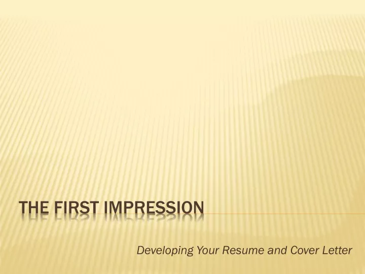 developing your resume and cover letter
