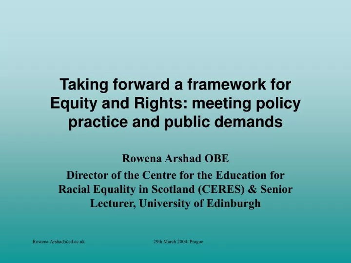 taking forward a framework for equity and rights meeting policy practice and public demands