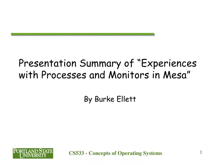 presentation summary of experiences with processes and monitors in mesa