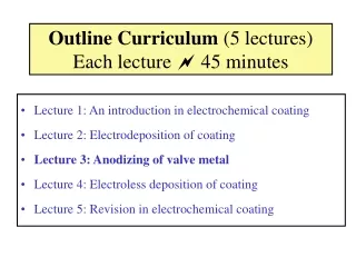 Outline Curriculum  (5 lectures) Each lecture   45 minutes