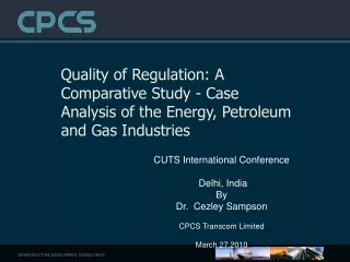 CUTS International Conference   Delhi, India  By  Dr.  Cezley Sampson  CPCS Transcom Limited