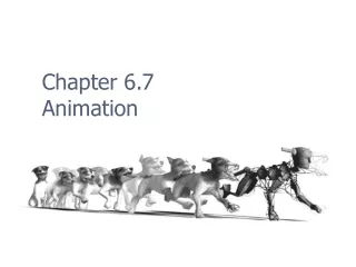 Chapter 6.7 Animation