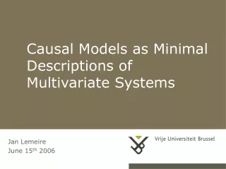 Causal Models as Minimal Descriptions of Multivariate Systems