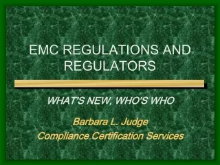 EMC REGULATIONS AND REGULATORS