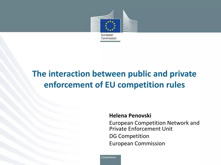 the interaction between public and private enforcement of eu competition rules