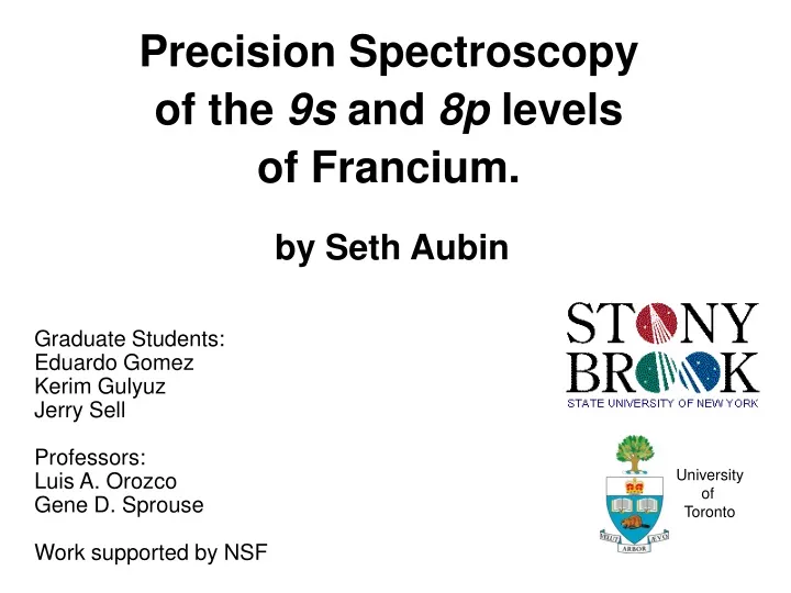 precision spectroscopy of the 9s and 8p levels
