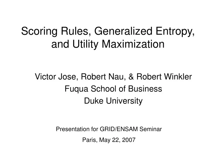 scoring rules generalized entropy and utility maximization