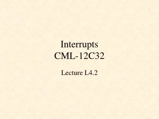 Interrupts CML-12C32