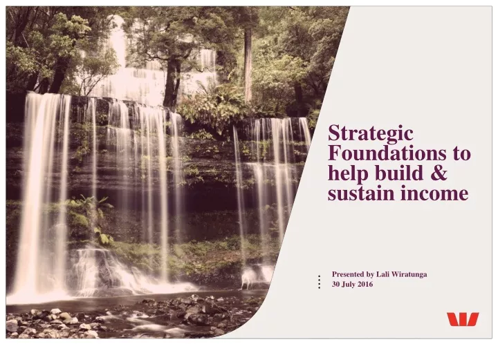strategic foundations to help build sustain income