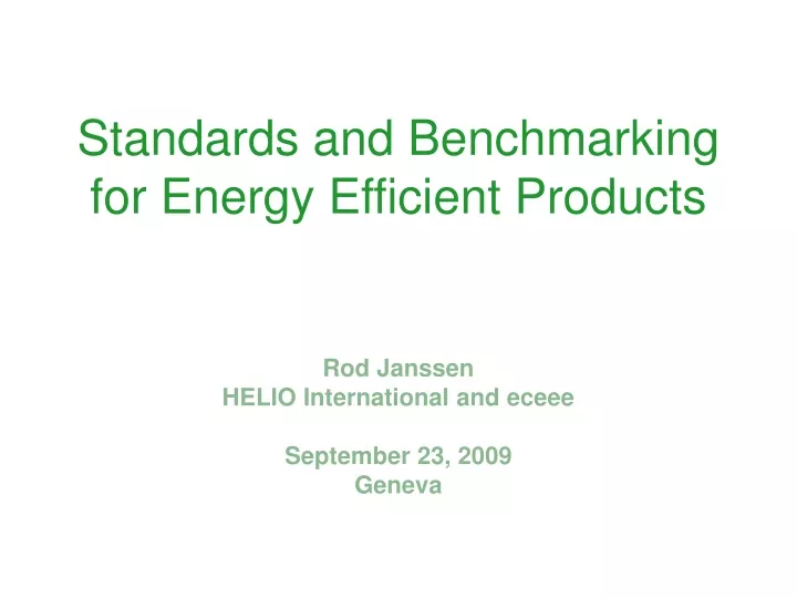 standards and benchmarking for energy efficient products