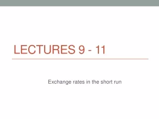 Lectures 9  - 11