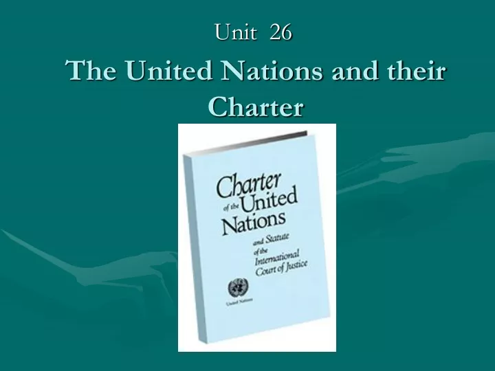 the united nations and their charter