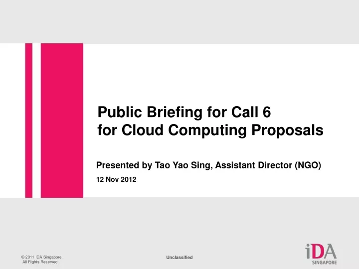 public briefing for call 6 for cloud computing proposals