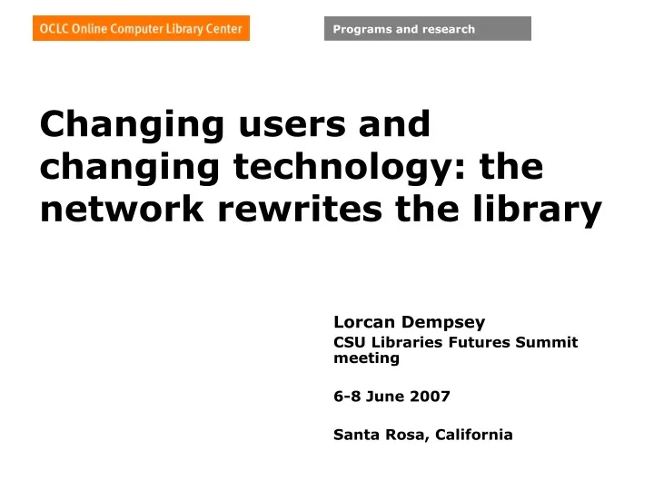changing users and changing technology the network rewrites the library
