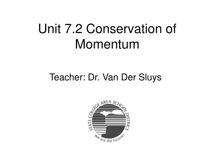 unit 7 2 conservation of momentum