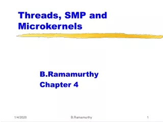 Threads, SMP and Microkernels