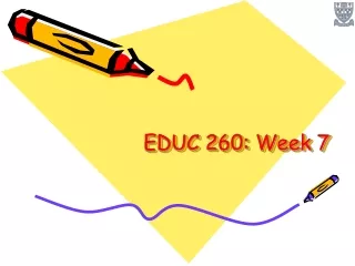EDUC 260: Week 7